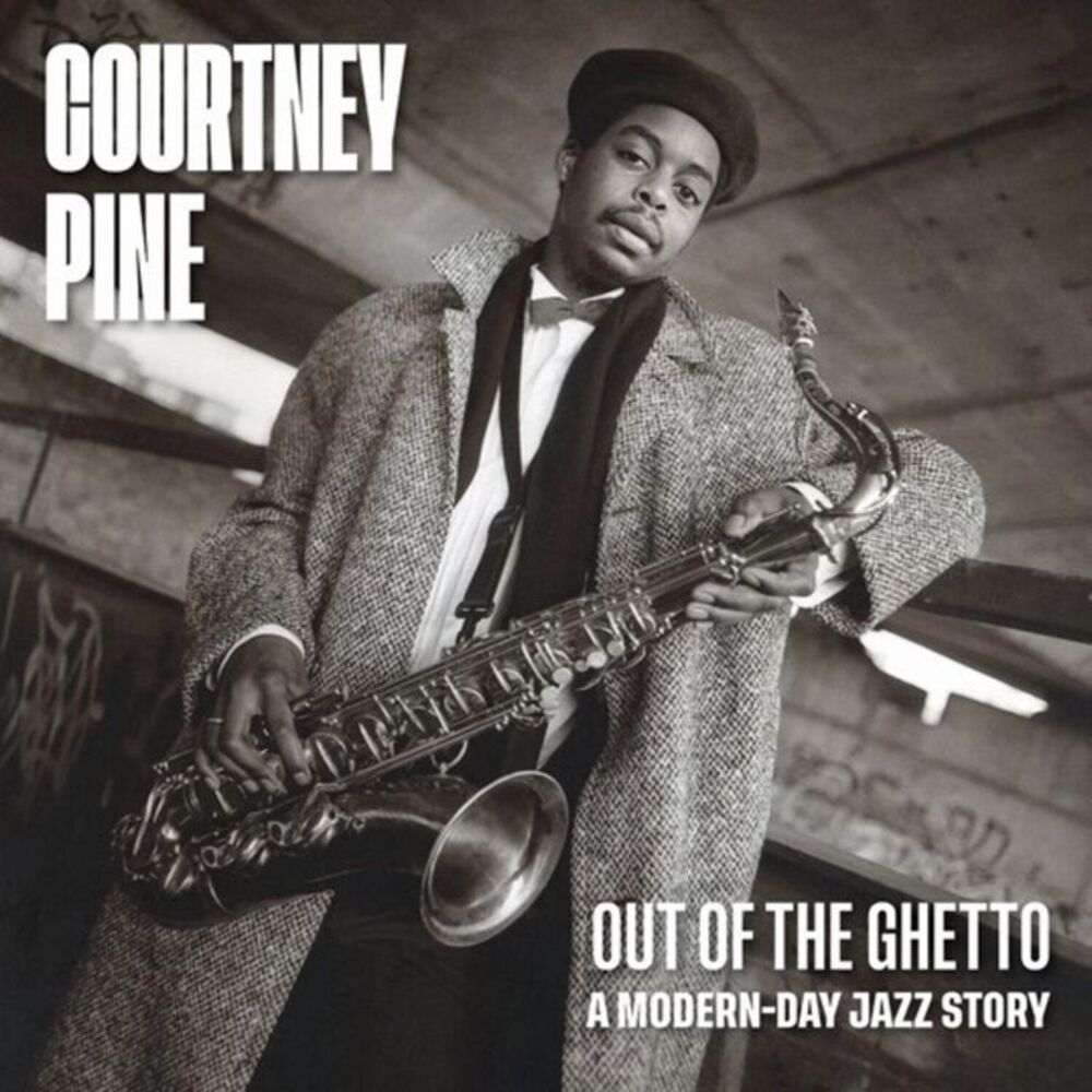 Courtney Pine - Out Of The Ghetto: A Modern-Day Jazz Story - Limited  COMPACT